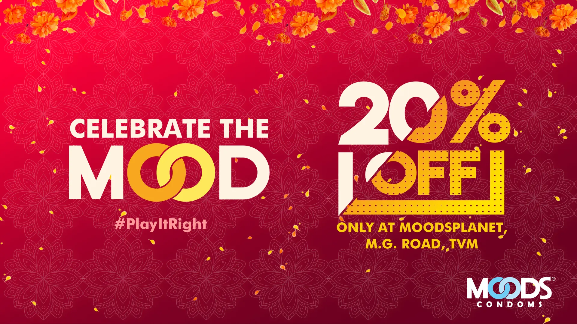 Celebrate the Mood - 20% off at MOODS Planet, M.G. Road, Trivandrum